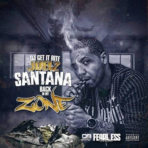 Juelz santana back in my zone