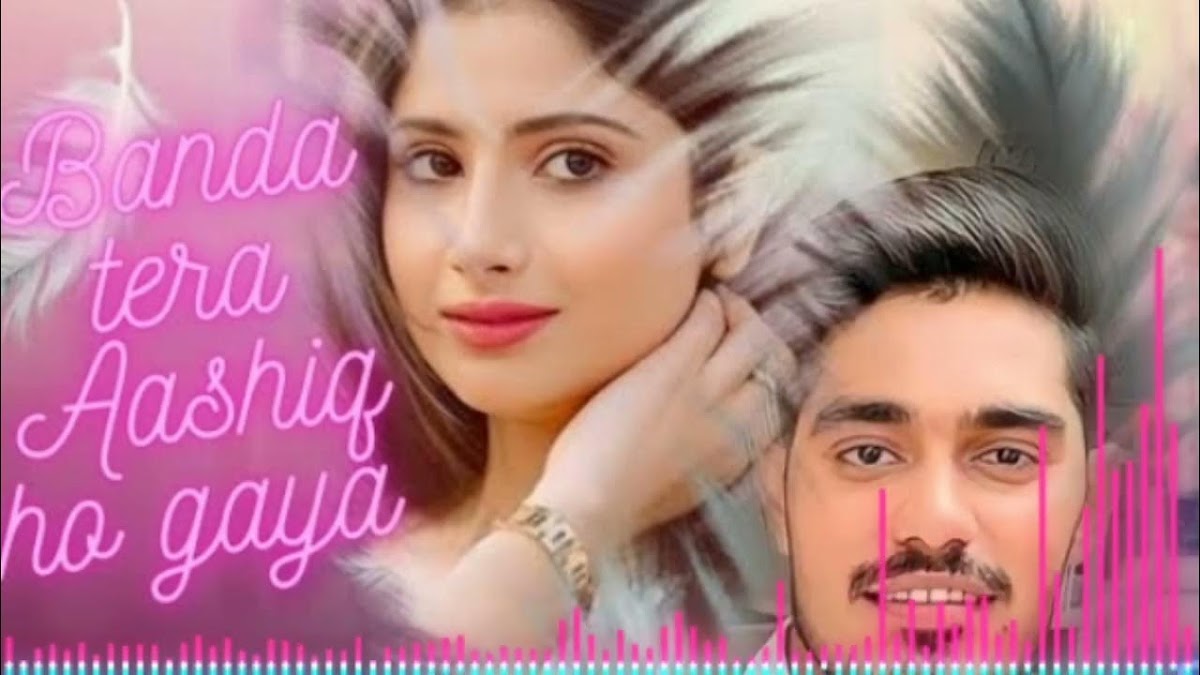 Banda Tera Aashiq Ho Gaya Song Download